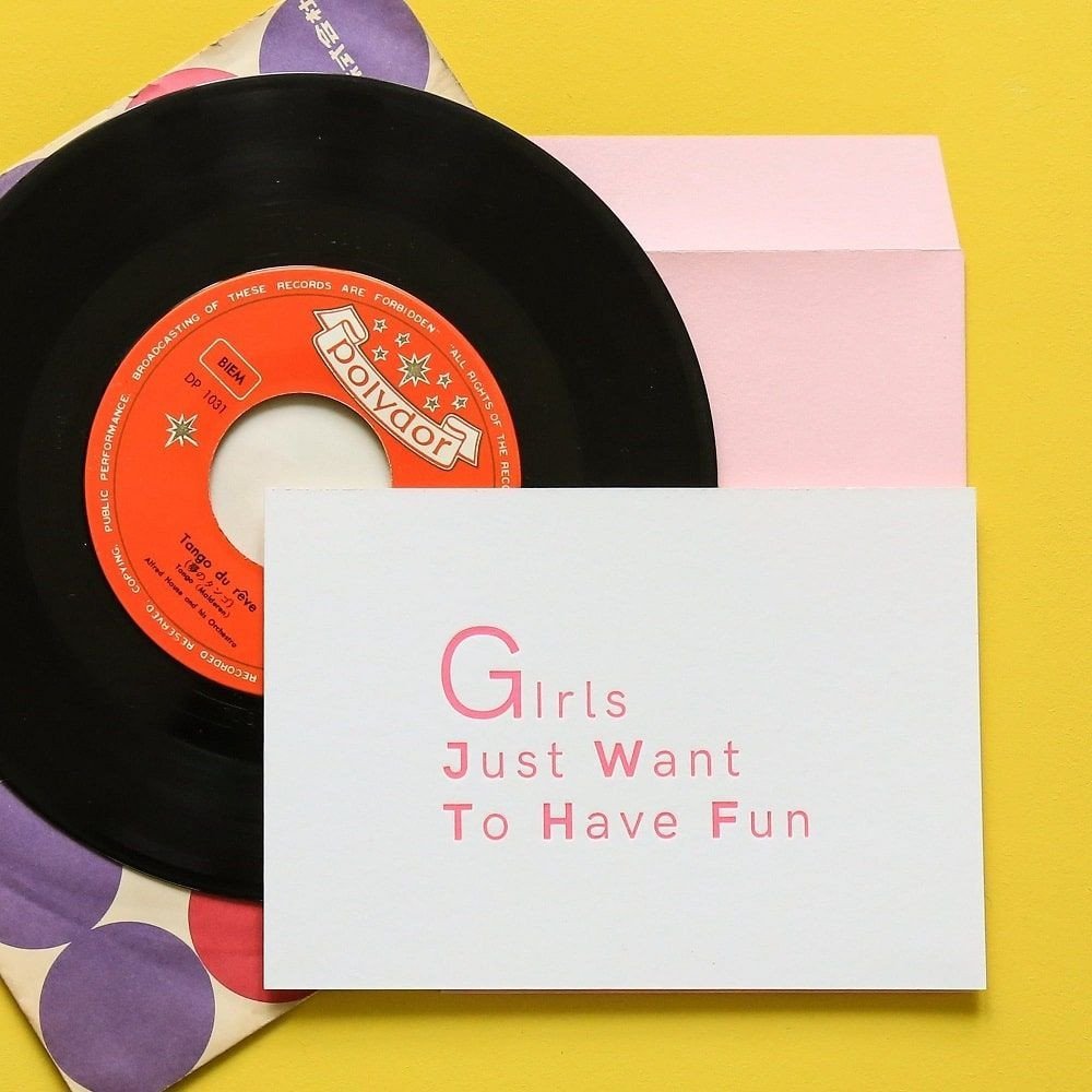 Pappus Editions - Carte Girls just want to have fun